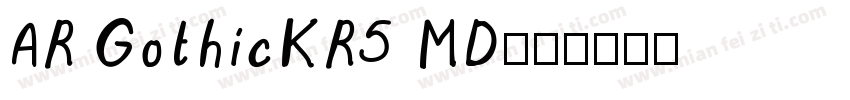 AR GothicKR5 MD字体转换